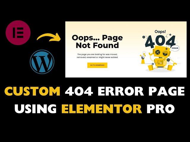 How to make Custom 404 ERROR page in ELEMENTOR PRO | Wordpress Elementor Tutorial 