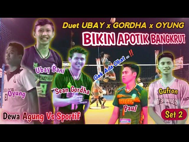 DUET GORDHA x UBAY x OYUNG Bikin Apotik Bangkrut  || Metro Jaya Cup 2024 || Dewa Agung Vs Sportif