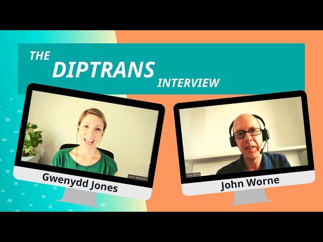 DipTrans Diploma in Translation: Interview with John Worne, CEO of the CIOL