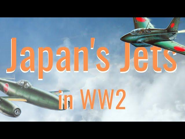 Japan's WW2 Jets | The Story of the Nakajima Kikka and Mitsubishi J8M Shusui