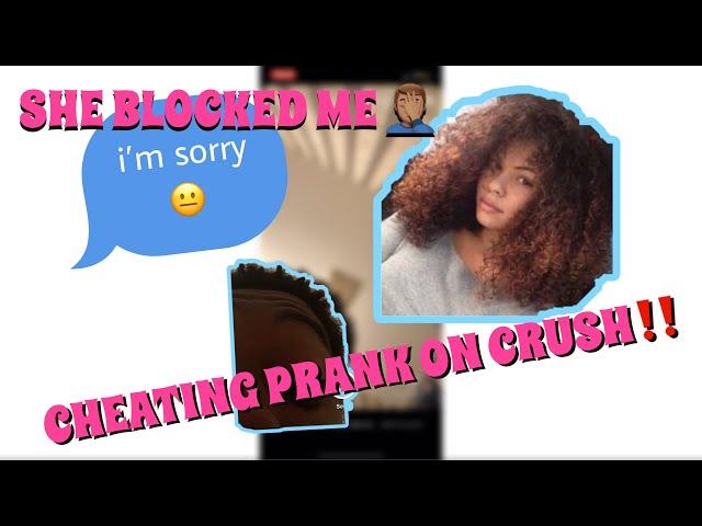 CHEATING PRANK ON CRUSH‼️/ SHE BLOCKED ME / CRIED