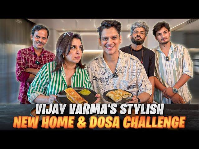 Vijay Varma Ka Naya Ghar, Bollywood Journey Aur Dosa Challenge! @FarahKhanK