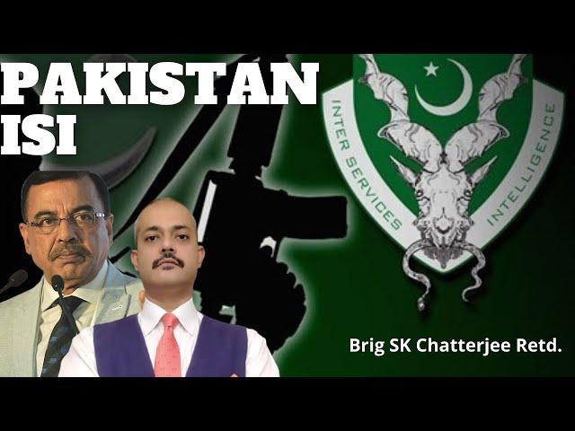 Pakistan ISI  Inter Service Intelligence  Brig. SK Chaterjee I Aadi.