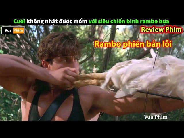 Cười méo Mồm với siêu Chiến Binh Rambo - review phim Chiến Binh Thượng Đẳng