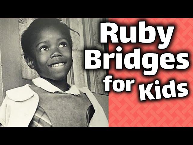 Ruby Bridges for Kids