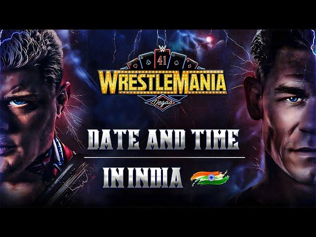 WWE WrestleMania 41 Date And Time in India | Full Details 