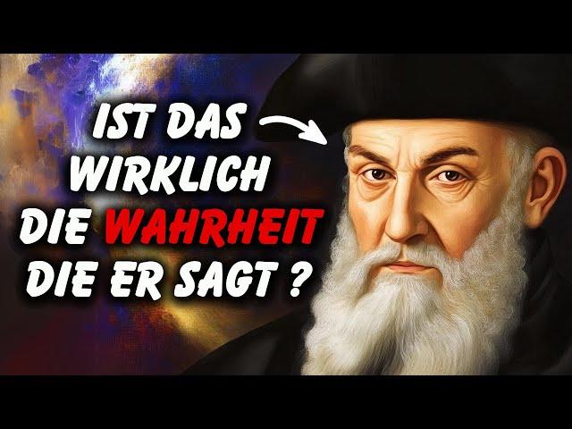 Die 20 Unglaublichsten Prophezeiungen von Nostradamus, Die Sich Als Wahr Erwiesen Haben...