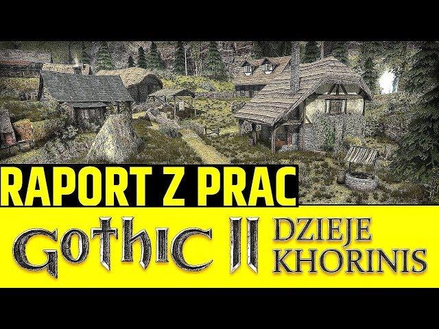 Report from work | 2018 | GOTHIC II History of Khorinis [ENGLISH SUBTITLES]