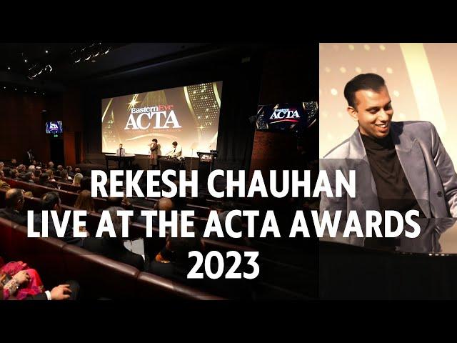 Rekesh Chauhan - Together (Live at the ACTA Awards 2023)