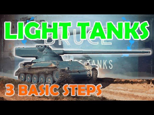 Light tank TUTORIAL - 3 basic steps | WoT with BRUCE | World of Tanks Guide