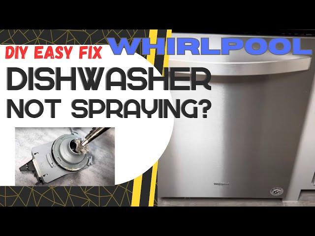 Whirlpool Dishwasher Not Spraying Water? Quick DIY FIX | Easy Troubleshooting Trick Before Replacing