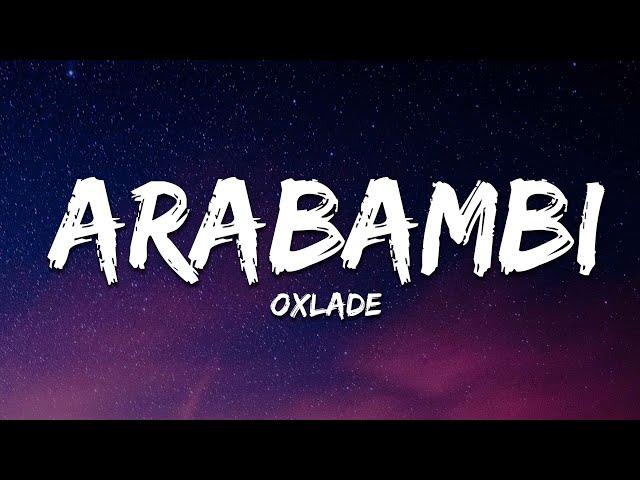 Oxlade - Arabambi (Lyrics)