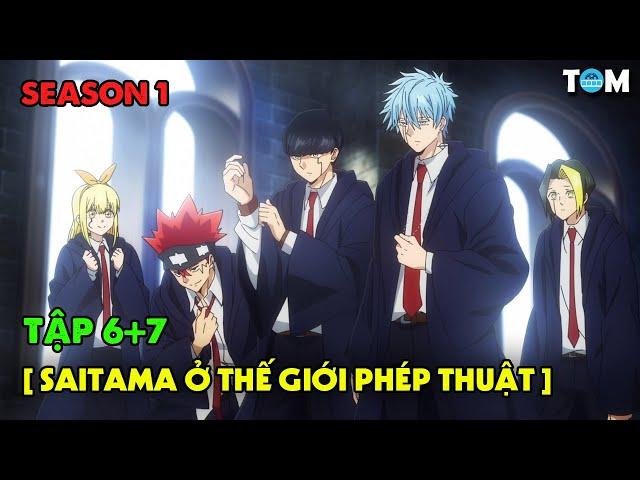 Phép Thuật Và Cơ Bắp | SS1: Tập 6 + 7 | Anime: MASHLE