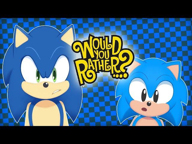 SONIC AND CLASSIC SONIC PLAYS WOULD YOU RATHER