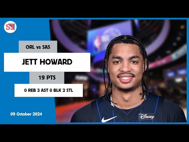 JETT HOWARD 19 PTS 0 REB 3 AST 0 BLK 2 STL | vs SAS 09 Oct 24-25 ORL Player Highlights