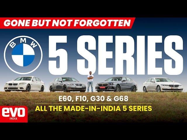 Every BMW 5 Series generation made in India | Gone But Not Forgotten special | @evoIndia