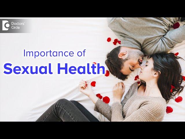 Importance of Sexual Health | 5 TIPS for healthy partner relation-Dr. Shivadev M  | Doctors' Circle