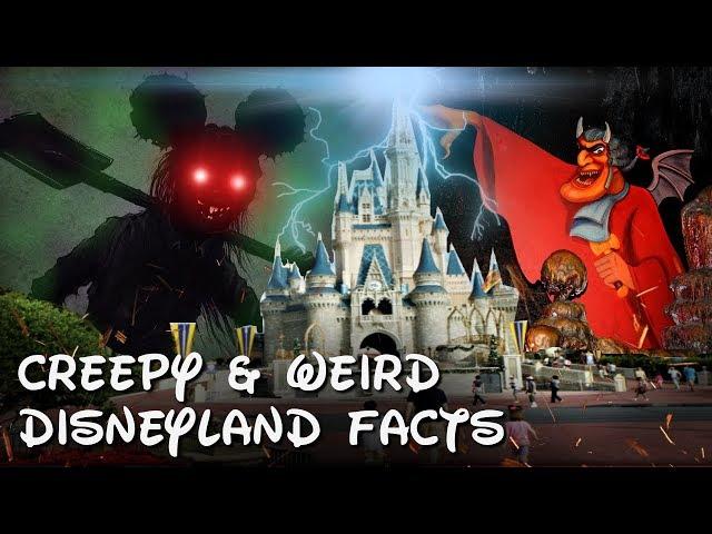 6 Strange & Creepy Facts about Disneyland