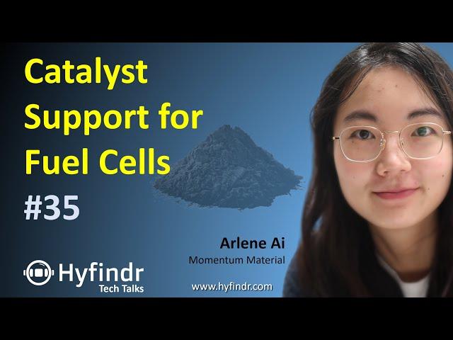 Tech Talk - Catalyst & Catalyst Support for Fuel Cells - Fuel Cell Tech Explained - Hyfindr Arlene