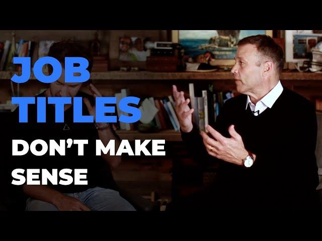 Why Job Titles Don't Work (w/ Blake Mycoskie)