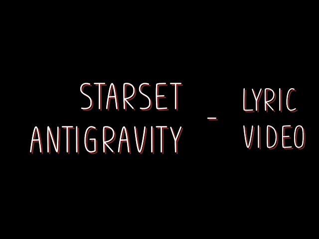 Starset - Antigravity [Lyrics]