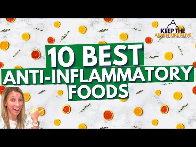 TOP 10 Anti-Inflammatory foods | Your KEYS to joint pain relief! | Dr. Alyssa Kuhn