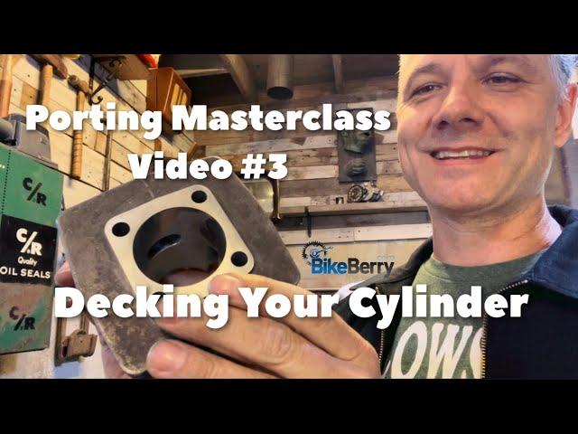Porting Video #3 - Decking 2 Stroke Cylinder | BikeBerry