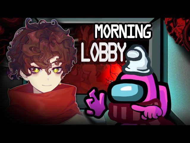 Morning lobby among us LIVE