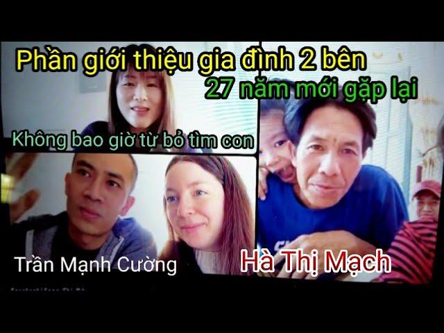 Trần Mạnh Cường giới thiệu gia đình Bỉ|Mẹ giới thiệu Anh chị em 27 năm mới gặp lại