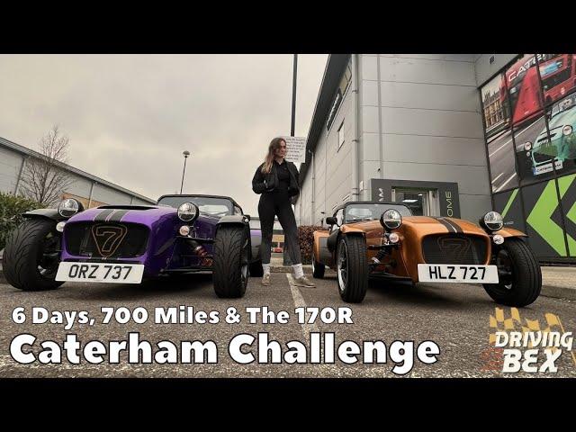 Caterham Challenge - Can You Daily A Caterham? | 6 Days, 700 Miles & The 170R