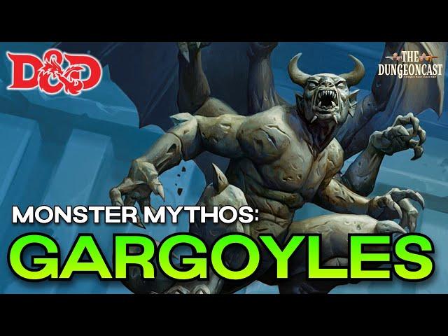 Gargoyles | D&D Monster Lore | The Dungeoncast Ep. 395