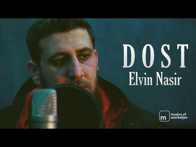 Elvin Nasir - Dost