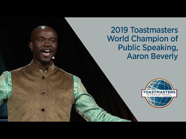 2019 Toastmasters World Champion of Public Speaking, Aaron Beverly