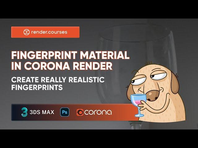 Unlocking the Secrets of Fingerprint Material in 3ds Max & Corona Render