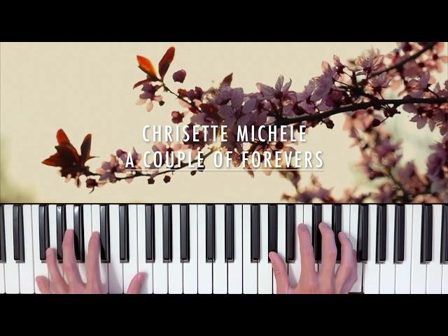 Chrisette Michele - A Couple of Forevers | Piano Cover