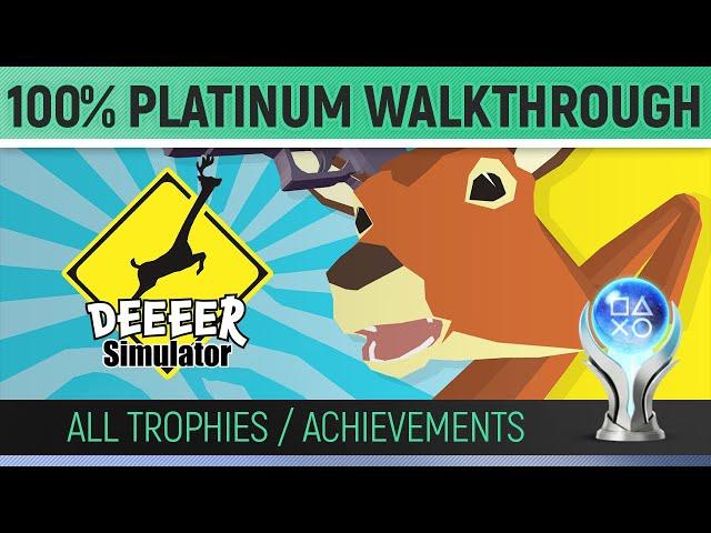 DEEEER Simulator - 100% Achievements / Platinum Walkthrough  All Trophies & Achievements Guide