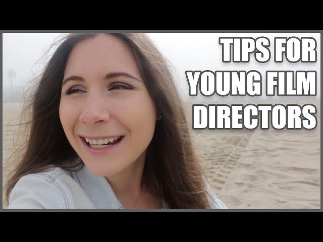 5 Essential Tips for Young Film Directors