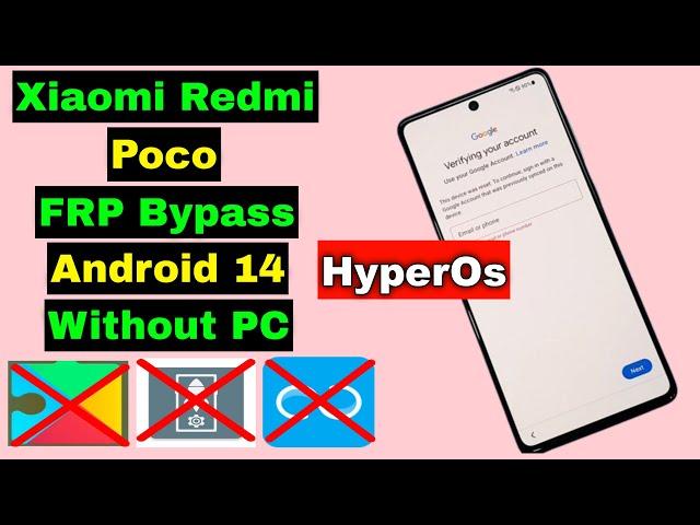 Redmi Poco Xiaomi FRP Bypass HyperOS Android 14 Without PC | Redmi Xiaomi FRP Android 14 | Final