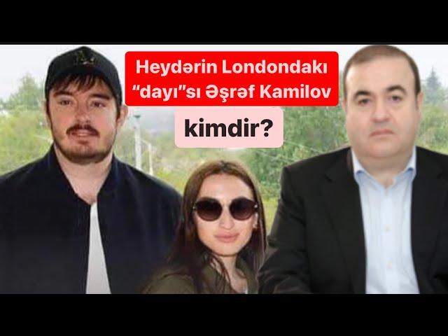 Heydərin Londonda gizlənən və zibillərini təmizləyən “dayısı” Əşrəf