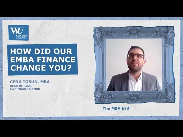 How did EMBA Finance change you? - Cenk Tosun's Student Success Story