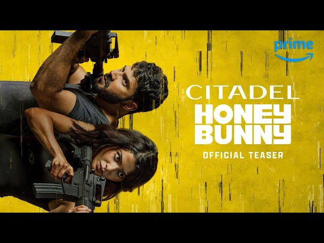 Citadel: Honey Bunny - Official Teaser | Prime Video