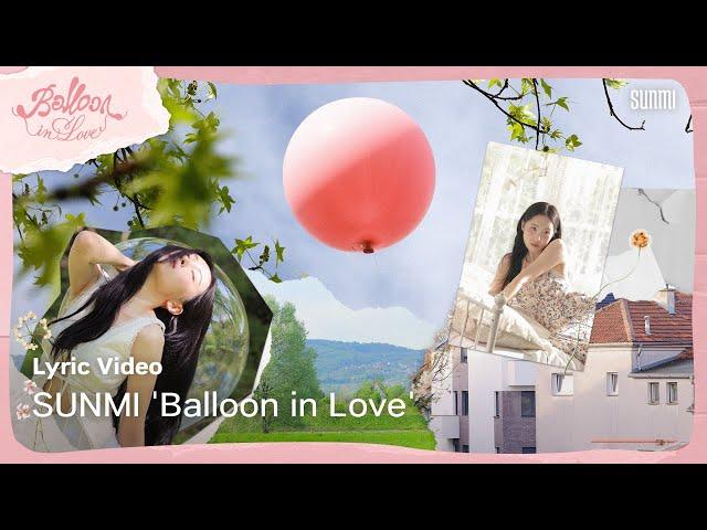 선미(SUNMI) 'Balloon in Love' Lyric Video