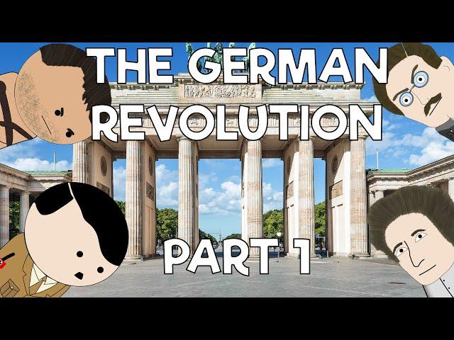 The German Revolution - Part 1