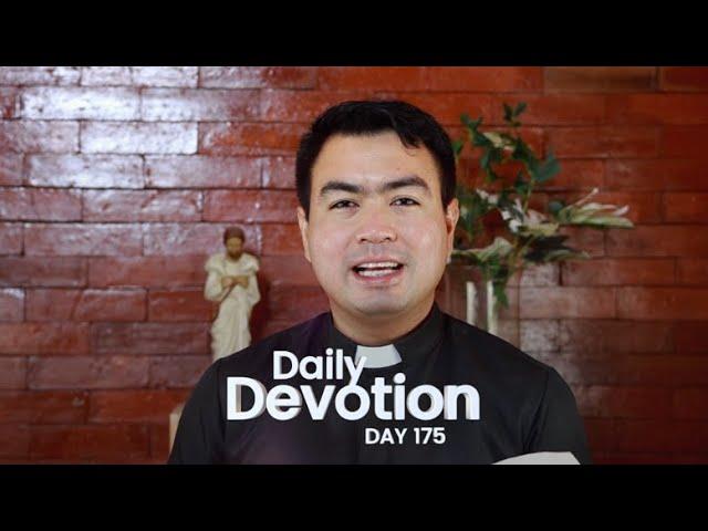 DAY 175: Daily Devotion with Fr. Fiel Pareja | Season 3