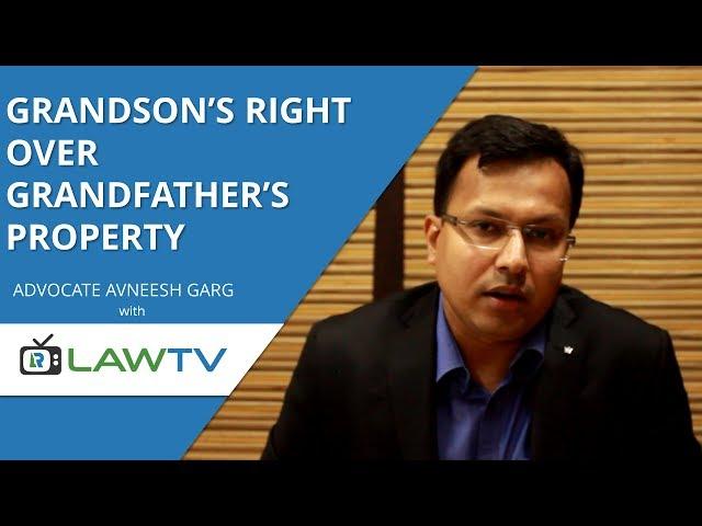 Indian Kanoon - Grandson's right over grandfather's property - LawRato