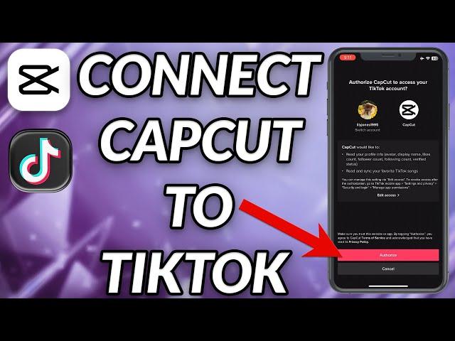 How To Connect CapCut To TikTok In iPhone