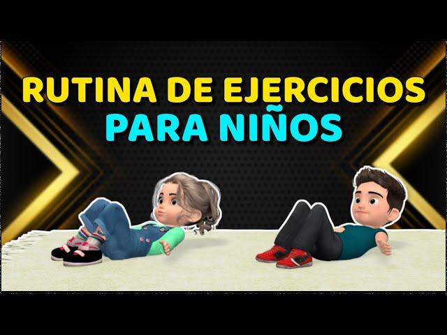 EJERCICIOS PARA NIÑOS EN CASA - RUTINA DE 10 MINUTOS