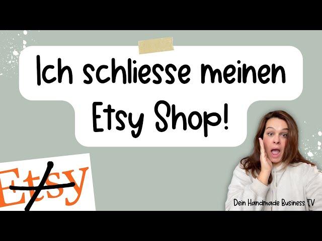 Das Ende meines Etsy Shops: Ich schließe meinen Etsy Shop