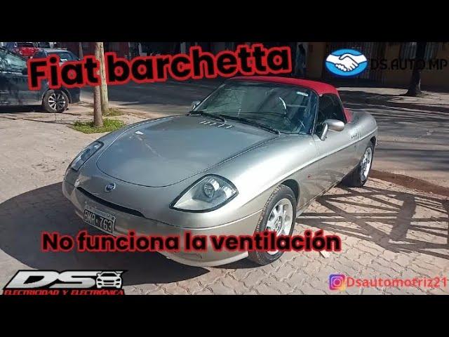 Fiat Barchetta   No funciona la ventilación