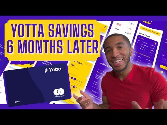 Yotta Savings Review | 6 Months Later!